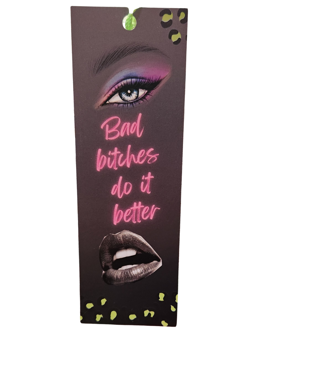 Affirmation Bookmark Bad B*tches
